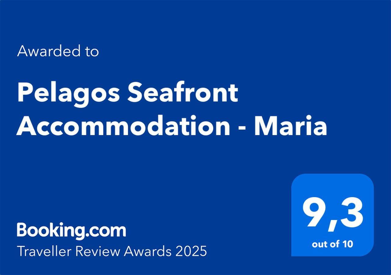 Pelagos Seafront Accommodation - Maria Myrties Dış mekan fotoğraf
